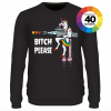 Unicorn Bitch Please t-shirt